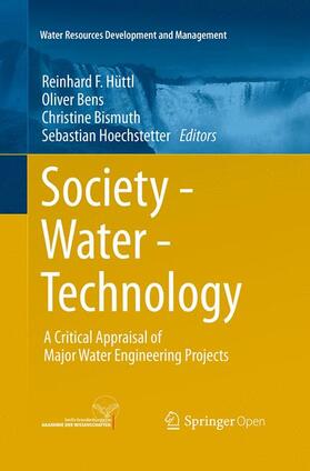 Hüttl / Hoechstetter / Bens | Society - Water - Technology | Buch | 978-3-319-37267-9 | sack.de
