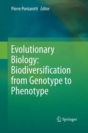 Pontarotti |  Evolutionary Biology: Biodiversification from  Genotype to Phenotype | Buch |  Sack Fachmedien