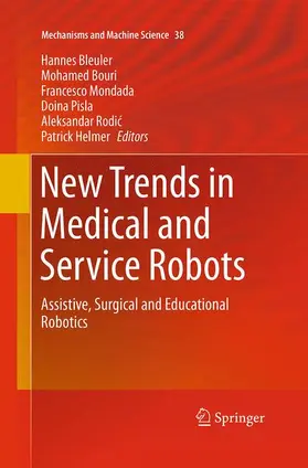 Bleuler / Bouri / Helmer |  New Trends in Medical and Service Robots | Buch |  Sack Fachmedien