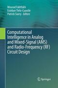 Fakhfakh / Siarry / Tlelo-Cuautle |  Computational Intelligence in Analog and Mixed-Signal (AMS) and Radio-Frequency (RF) Circuit Design | Buch |  Sack Fachmedien