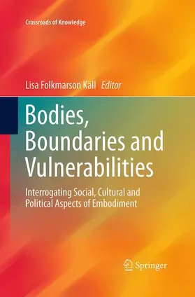 Käll |  Bodies, Boundaries and Vulnerabilities | Buch |  Sack Fachmedien