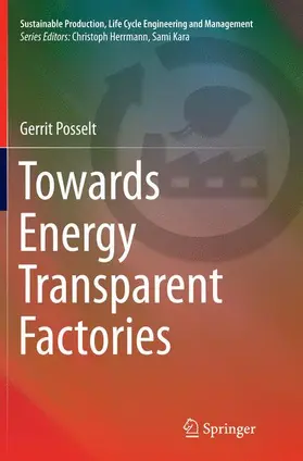 Posselt |  Towards Energy Transparent Factories | Buch |  Sack Fachmedien