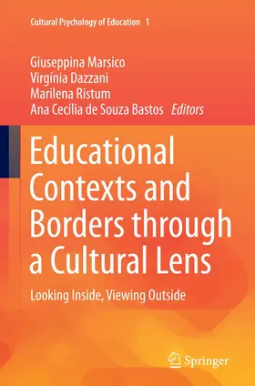 Marsico / de Sousa Bastos / Dazzani |  Educational Contexts and Borders through a Cultural Lens | Buch |  Sack Fachmedien