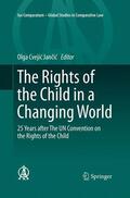 Cvejic Jancic / Cvejic Jancic |  The Rights of the Child in a Changing World | Buch |  Sack Fachmedien