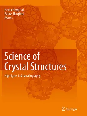 Hargittai | Science of Crystal Structures | Buch | 978-3-319-37381-2 | www.sack.de