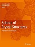 Hargittai |  Science of Crystal Structures | Buch |  Sack Fachmedien
