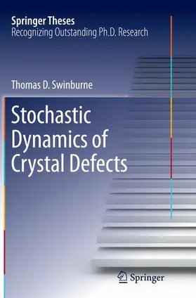 Swinburne |  Stochastic Dynamics of Crystal Defects | Buch |  Sack Fachmedien