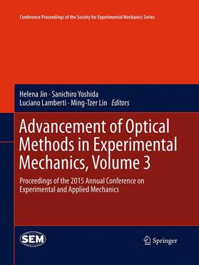 Jin / Lin / Yoshida |  Advancement of Optical Methods in Experimental Mechanics, Volume 3 | Buch |  Sack Fachmedien