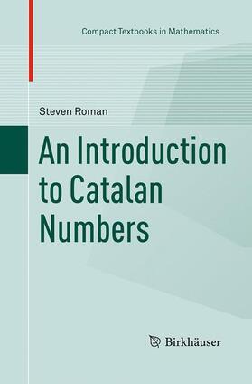 Roman | An Introduction to Catalan Numbers | Buch | 978-3-319-37401-7 | sack.de