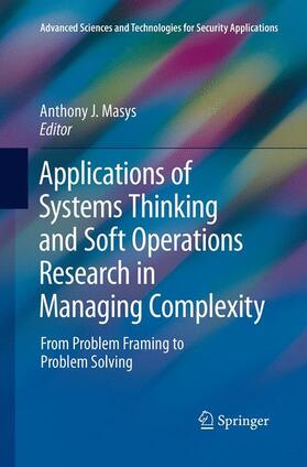 Masys | Applications of Systems Thinking and Soft Operations Research in Managing Complexity | Buch | 978-3-319-37407-9 | sack.de