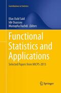 Ould Saïd / Rachdi / Ouassou |  Functional Statistics and Applications | Buch |  Sack Fachmedien