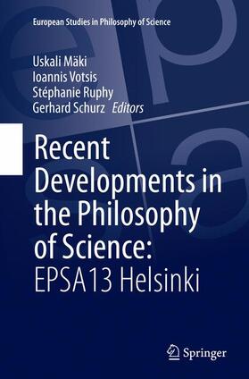 Mäki / Schurz / Votsis | Recent Developments in the Philosophy of Science: EPSA13 Helsinki | Buch | 978-3-319-37423-9 | sack.de