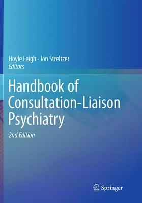 Leigh / Streltzer |  Handbook of Consultation-Liaison Psychiatry | Buch |  Sack Fachmedien