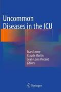 Leone / Vincent / Martin |  Uncommon Diseases in the ICU | Buch |  Sack Fachmedien