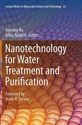 Apblett / Hu |  Nanotechnology for Water Treatment and Purification | Buch |  Sack Fachmedien