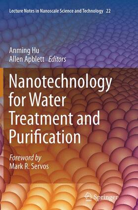 Apblett / Hu | Nanotechnology for Water Treatment and Purification | Buch | 978-3-319-37470-3 | sack.de