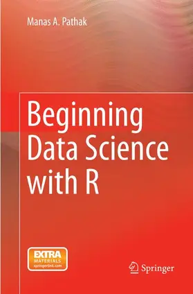 Pathak |  Beginning Data Science with R | Buch |  Sack Fachmedien