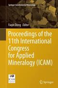 Dong |  Proceedings of the 11th International Congress for Applied Mineralogy (ICAM) | Buch |  Sack Fachmedien