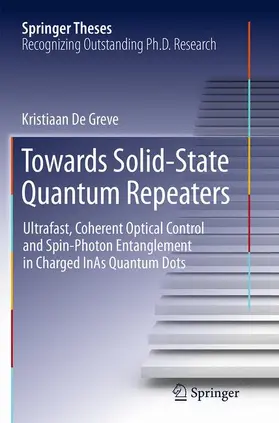 De Greve |  Towards Solid-State Quantum Repeaters | Buch |  Sack Fachmedien