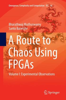 Banerjee / Muthuswamy | A Route to Chaos Using FPGAs | Buch | 978-3-319-37537-3 | sack.de