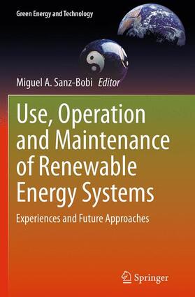Sanz-Bobi | Use, Operation and Maintenance of Renewable Energy Systems | Buch | sack.de