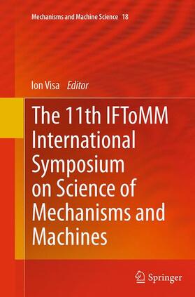 Visa |  The 11th IFToMM International Symposium on Science of Mechanisms and Machines | Buch |  Sack Fachmedien