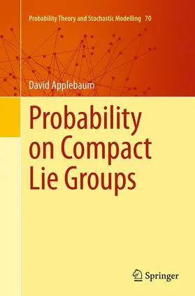Applebaum |  Probability on Compact Lie Groups | Buch |  Sack Fachmedien