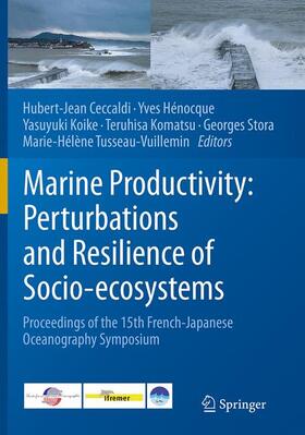 Ceccaldi / Hénocque / Tusseau-Vuillemin | Marine Productivity: Perturbations and Resilience of Socio-ecosystems | Buch | 978-3-319-37583-0 | sack.de
