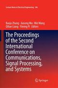 Zhang / Mu / Pi |  The Proceedings of the Second International Conference on Communications, Signal Processing, and Systems | Buch |  Sack Fachmedien