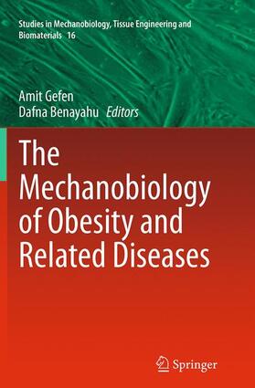 Benayahu / Gefen | The Mechanobiology of Obesity and Related Diseases | Buch | 978-3-319-37626-4 | sack.de