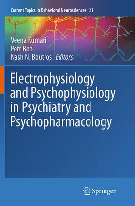Kumari / Boutros / Bob | Electrophysiology and Psychophysiology in Psychiatry and Psychopharmacology | Buch | 978-3-319-37674-5 | sack.de