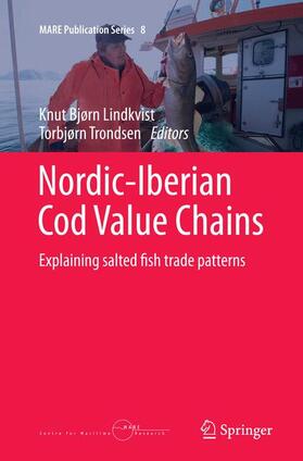 Trondsen / Lindkvist | Nordic-Iberian Cod Value Chains | Buch | 978-3-319-37687-5 | sack.de