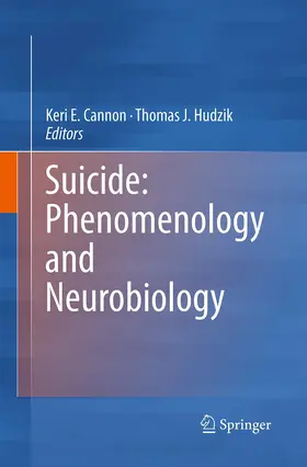 Hudzik / Cannon |  Suicide: Phenomenology and Neurobiology | Buch |  Sack Fachmedien