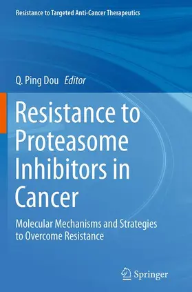 Dou |  Resistance to Proteasome Inhibitors in Cancer | Buch |  Sack Fachmedien