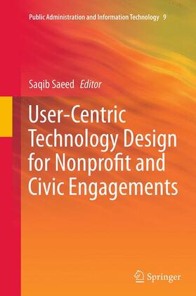 Saeed | User-Centric Technology Design for Nonprofit and Civic Engagements | Buch | 978-3-319-37729-2 | sack.de