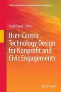 Saeed |  User-Centric Technology Design for Nonprofit and Civic Engagements | Buch |  Sack Fachmedien