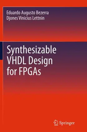 Lettnin / Bezerra |  Synthesizable VHDL Design for FPGAs | Buch |  Sack Fachmedien