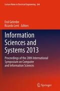 Lent / Gelenbe |  Information Sciences and Systems 2013 | Buch |  Sack Fachmedien