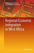 Seck |  Regional Economic Integration in West Africa | Buch |  Sack Fachmedien