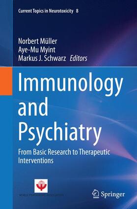 Müller / Schwarz / Myint | Immunology and Psychiatry | Buch | 978-3-319-37771-1 | sack.de