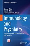 Müller / Schwarz / Myint |  Immunology and Psychiatry | Buch |  Sack Fachmedien
