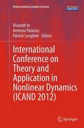 In / Longhini / Palacios |  International Conference on Theory and Application in Nonlinear Dynamics  (ICAND 2012) | Buch |  Sack Fachmedien