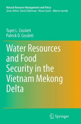 Cosslett |  Water Resources and Food Security in the Vietnam Mekong Delta | Buch |  Sack Fachmedien
