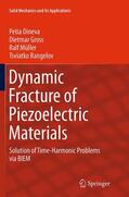 Dineva / Rangelov / Gross |  Dynamic Fracture of Piezoelectric Materials | Buch |  Sack Fachmedien