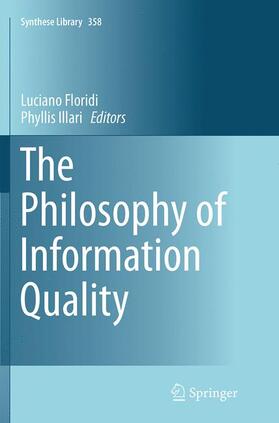 Illari / Floridi |  The Philosophy of Information Quality | Buch |  Sack Fachmedien