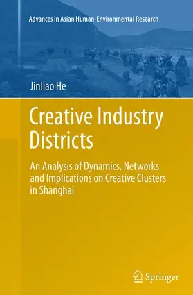 He |  Creative Industry Districts | Buch |  Sack Fachmedien