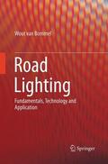 van Bommel |  Road Lighting | Buch |  Sack Fachmedien