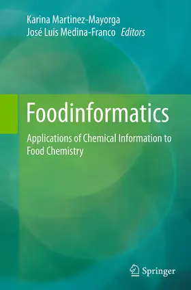 Martinez-Mayorga / Medina-Franco |  Foodinformatics | Buch |  Sack Fachmedien