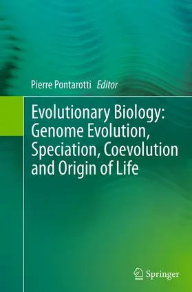 Pontarotti | Evolutionary Biology: Genome Evolution, Speciation, Coevolution and Origin of Life | Buch | 978-3-319-37847-3 | www.sack.de
