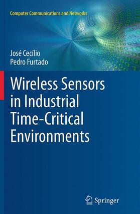 Furtado / Cecílio |  Wireless Sensors in Industrial Time-Critical Environments | Buch |  Sack Fachmedien